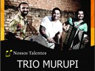 Trio Murupi_Novidades