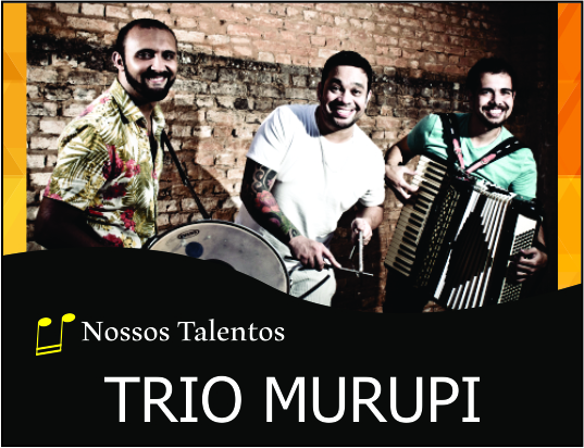 Trio Murupi_Novidades